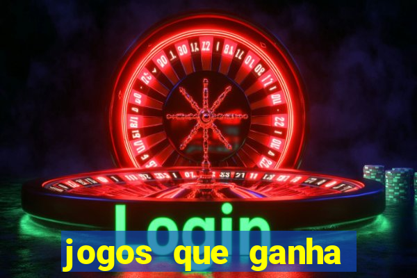 jogos que ganha dinheiro ao se cadastrar